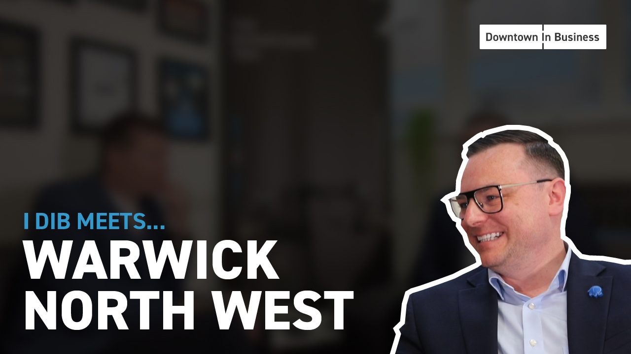 DIB Meets… Warwick North West - Downtown in Business